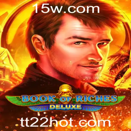 Descubra o Fascinante Mundo de Book of Riches Deluxe com TT22
